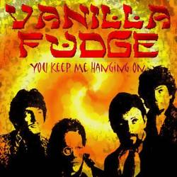 Vanilla Fudge : You Keep Me Hanging' On Live